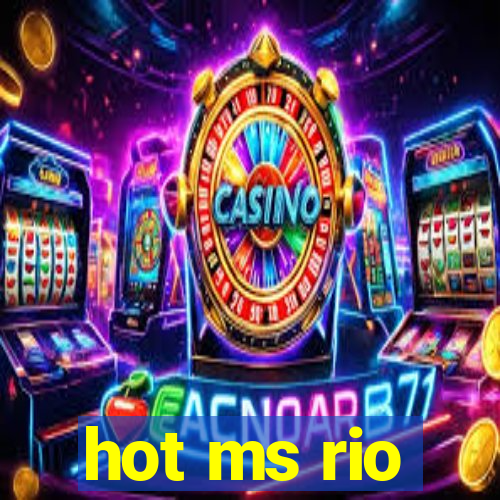 hot ms rio